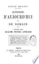 Questions d'aujourd'hui et de demain