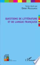 Questions de littérature et de langue française