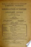Questions pratiques de législation ouvriére et d'économie sociale