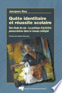 Quête identitaire et réussite scolaire