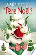 Qui a mangé le Père Noël ?