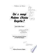 Qui a mangé Madame d'Avoine Bergotha?
