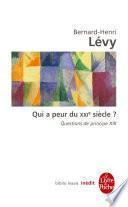 Qui a peur du XXIe siècle ? (Questions de principe, 13)