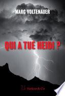 Qui a tué Heidi ?