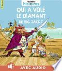 Qui a volé le diamant de Big Jack ?