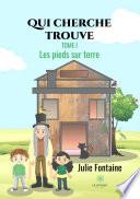 Qui cherche trouve - Tome I
