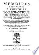 Qui comprend l'histoire de S.Cyprien, & le reste du troisieme siecle depuis l'an 253