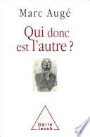 Qui donc est l'autre ?