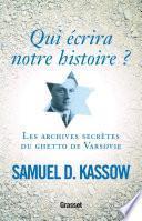 Qui écrira notre histoire ?