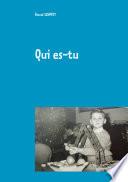 Qui es-tu