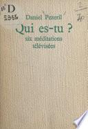Qui es-tu ?