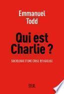 Qui est Charlie ?. Sociologie d'une crise religieuse