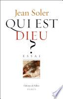 Qui est Dieu ?