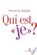 Qui est Je ?. Sociologie clinique du sujet