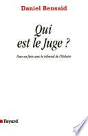 Qui est le Juge