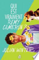 Qui est vraiment Remy Cameron ?