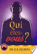Qui etes-vous?