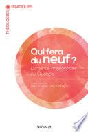 Livre Qui fera du neuf?