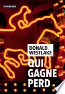Qui gagne perd