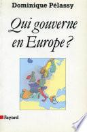 Qui gouverne en Europe ?
