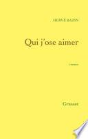 Qui j'ose aimer