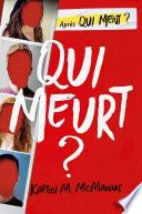 Qui meurt ? - roman ado
