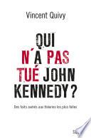 Qui n'a pas tué John Kennedy?