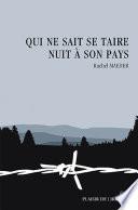 Qui ne sait se taire nuit à son pays