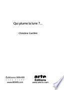 Qui plume la lune ?...