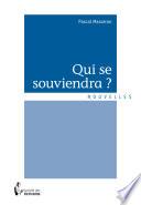 Qui se souviendra?