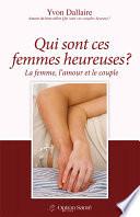Qui sont ces femmes heureuses?