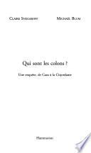 Qui sont les colons