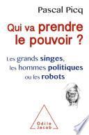 Qui va prendre le pouvoir ?