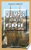 Quimper sur le gril