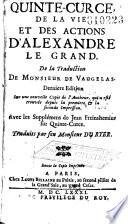 Quinte-Curce, De la Vie et des Actions d'Alexandre le Grand. De la Traduction De Monsieur de Vaugelas