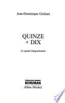 Quinze + dix