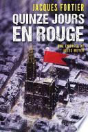 Quinze jours en rouge