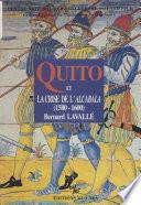 Quito et la crise de l'Alcabala : 1560-1600