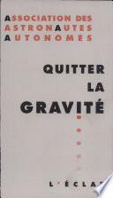 Quitter la gravité