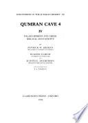 Qumrân Cave 4: Palaeo-Hebrew and Greek biblical manuscripts, by Patrick W. Skehan, Eugene Ulrich, and Judith E. Sanderson with a contribution by P.J. Parsons
