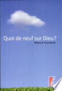 Quoi de neuf sur Dieu ?