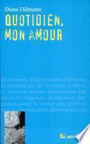 Quotidien, mon amour