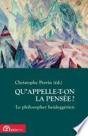 Qu’appelle-t-on la pensée ?
