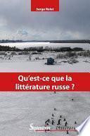 Qu’est-ce que la littérature russe ?