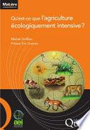 Qu’est-ce que l’agriculture écologiquement intensive ?