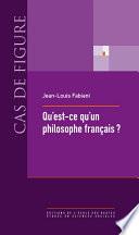 Qu’est-ce qu’un philosophe français ?