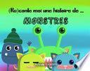 (Ra)contes-moi une histoire de monstre
