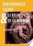 Rabindranath Tagore et le règne de la Machine