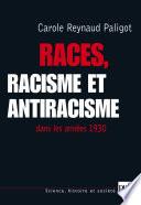 Races, racisme et antiracisme dans les années 1930
