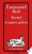 Rachel et autres grâces